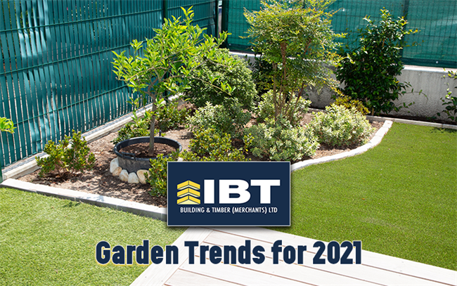 GARDEN TRENDS FOR 2021