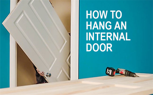HOW TO HANG AN INTERNAL DOOR